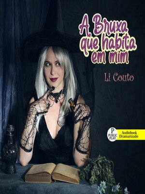 cover image of A Bruxa que habita em mim